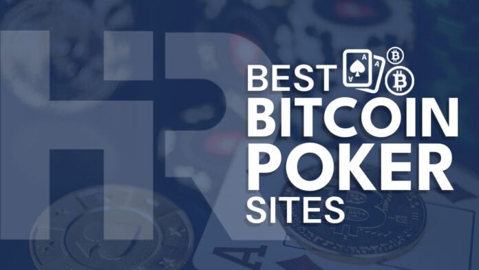 best bitcoin poker sites