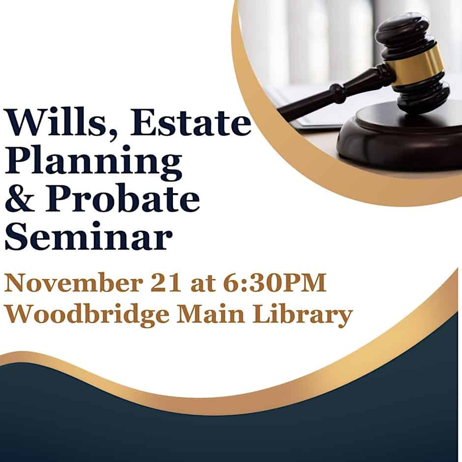 Wills & Estates Administration: Protect Your Family and Make Planning Easy